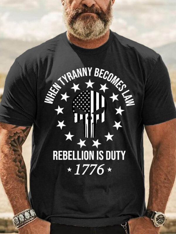 Men's When Tyranny Becomes Law Rebellion Becomes Duty Men's Crew Neck Casual Shirts & Tops
