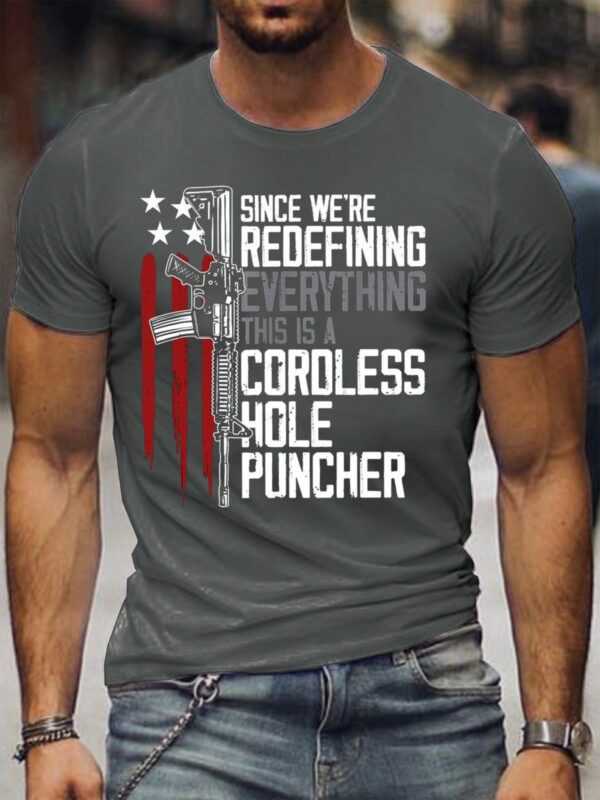 Since We Are Redefining Everything This Is A Cordless Hole Puncher Men's Shirts & Tops - Image 4