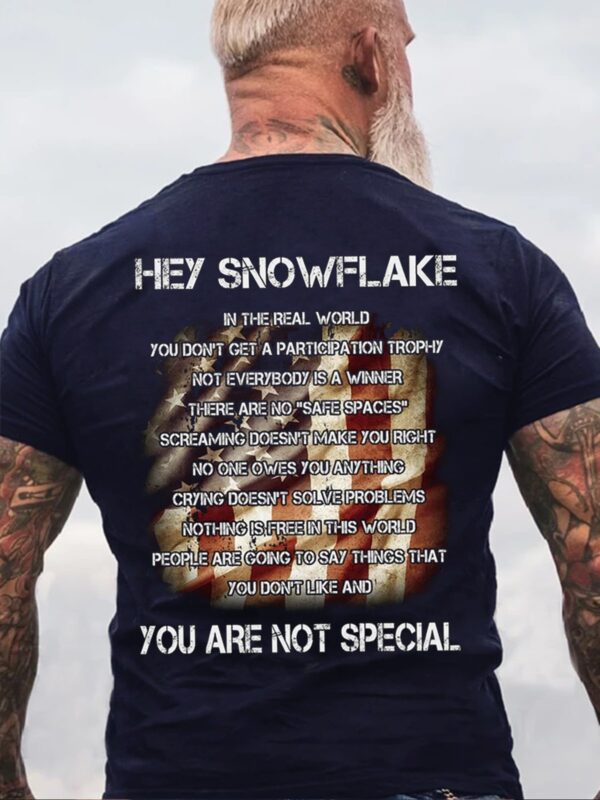 Hey Snowflake You Are Not Special Cotton Shirts & Tops - Image 2