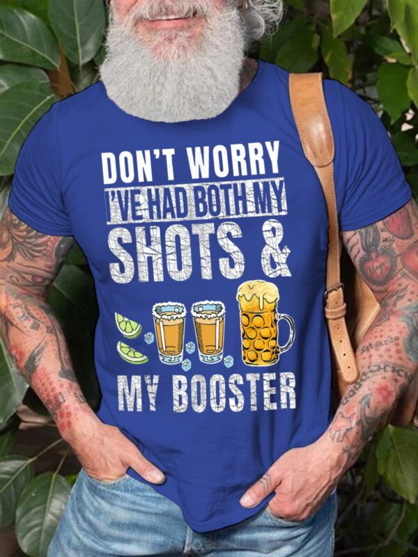 Don't worry I've had both my shots and booster Men's Text T-Shirt - Image 2