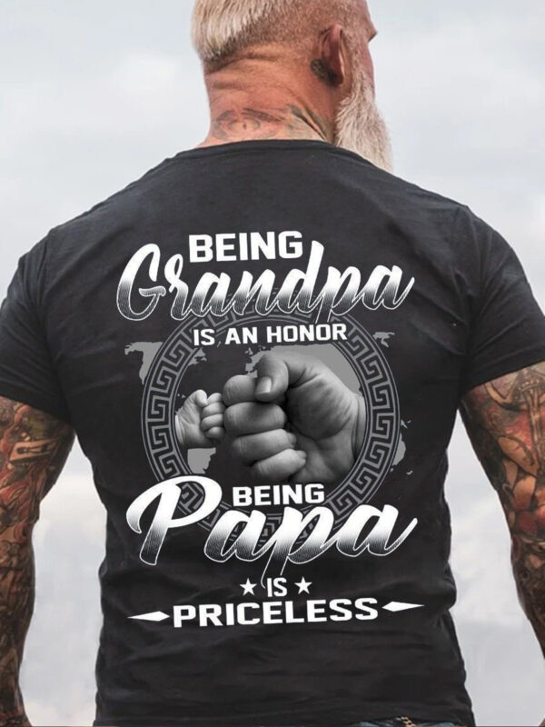 Being Grandpa Is An Honor Being Papa Is Priceless Cotton Short Sleeve Shirts & Tops - Image 3