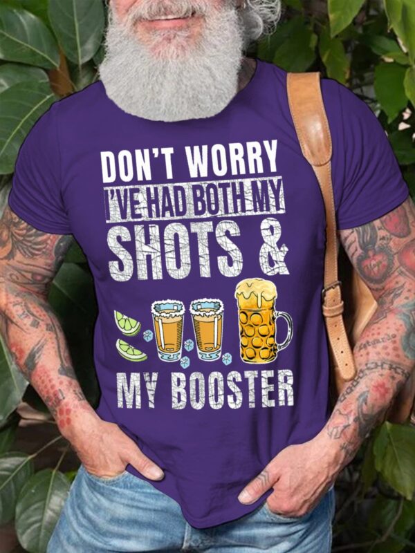Don't worry I've had both my shots and booster Men's Text T-Shirt - Image 3