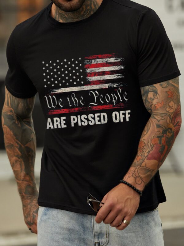 We The People Are Pissed Off Crew Neck Cotton-Blend Shirts & Tops - Image 2