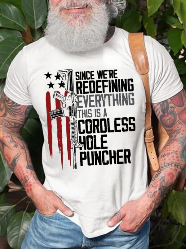 Since We Are Redefining Everything This Is A Cordless Hole Puncher Men's Shirts & Tops - Image 2
