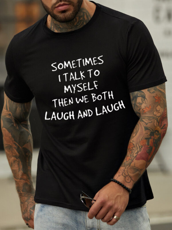 Sometime I talk to Myself Short Sleeve Shirts & Tops - Image 2