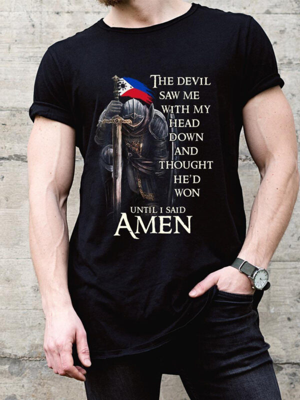 The devil saw me with my head down and thought he'd won Men's T-shirt