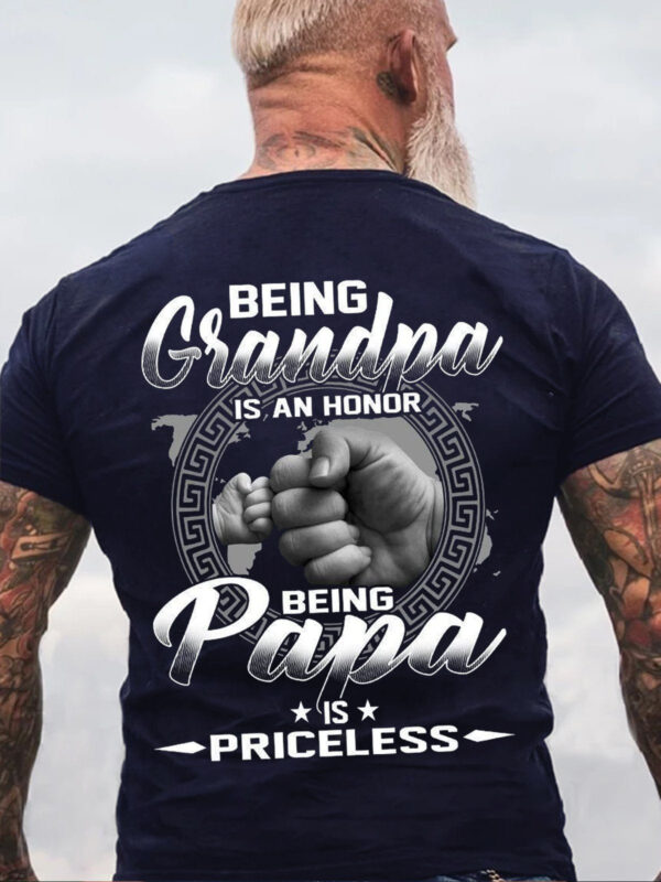 Being Grandpa Is An Honor Being Papa Is Priceless Cotton Short Sleeve Shirts & Tops - Image 2
